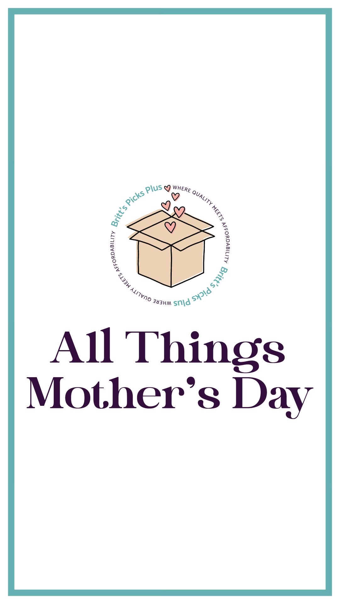 All Things Mother's Day