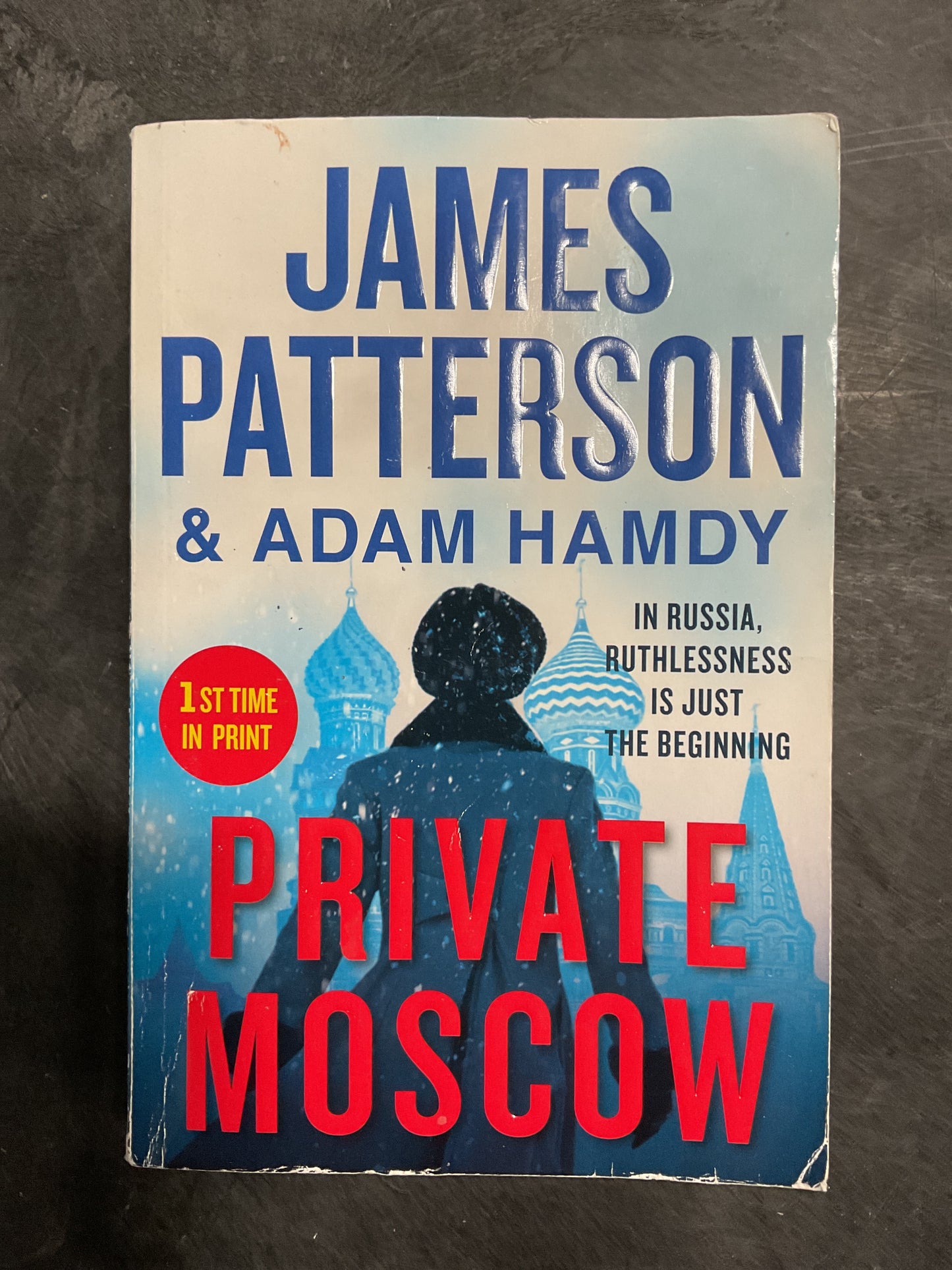 Private Moscow (A Private Novel, 1)