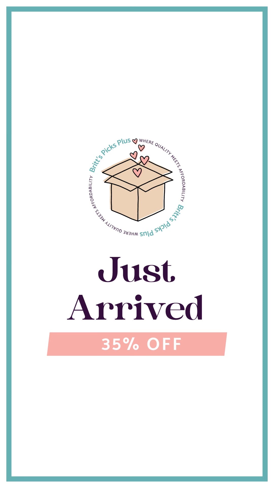 Just Arrived - 35% Off