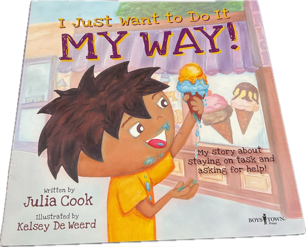 I Just Want to Do It My Way Book