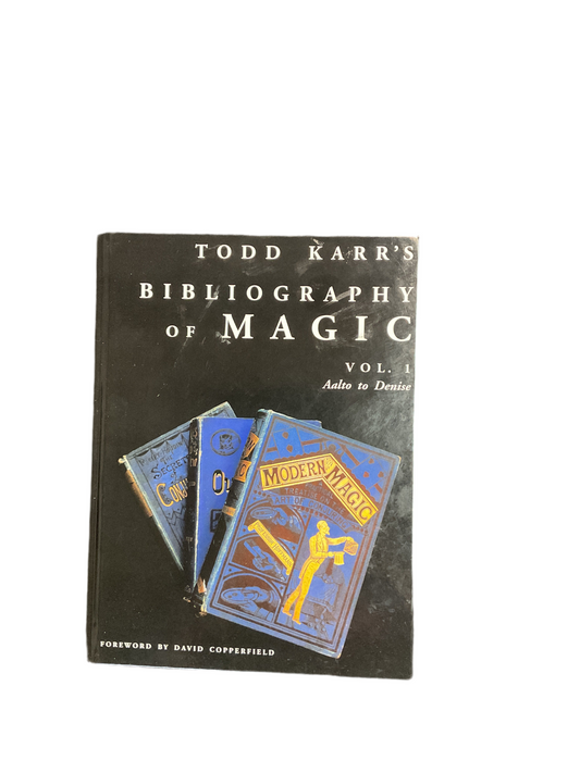 Todd Karr's Bibliography of Magic vol. 1: Conjuring Books from 1584 to Today (Todd Karr's Bibliography of Magic vols. 1-4)