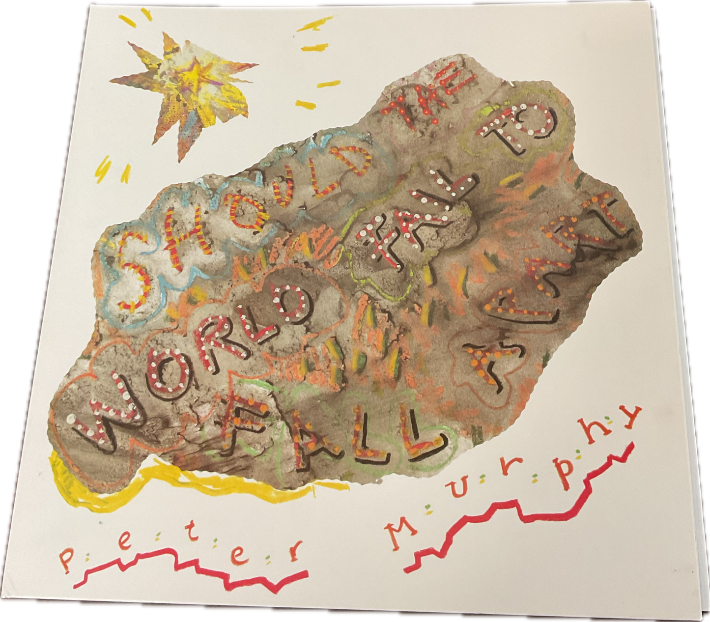 should the world fail to fall apart